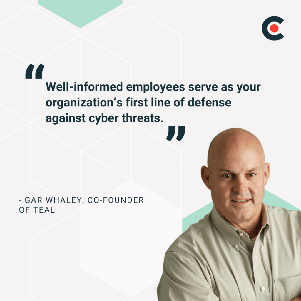 Cybersecurity Considerations Gar Whaley Co Founder of Teal.png